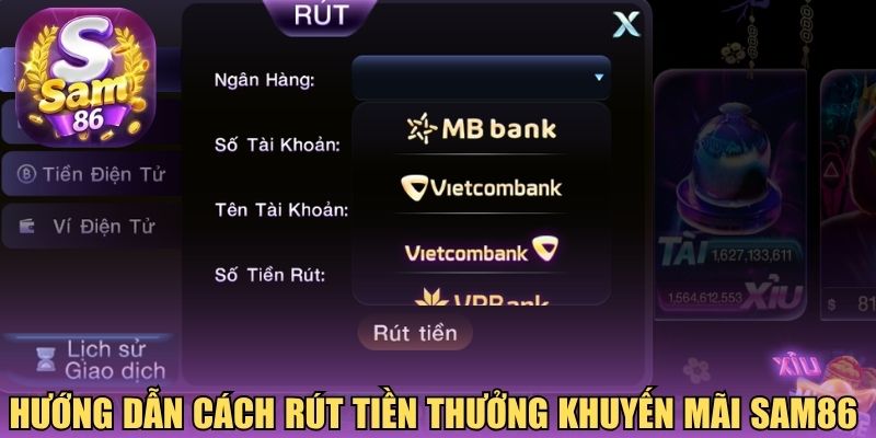 Hướng dẫn cách rút tiền thưởng khuyến mãi Sam86 Hướng dẫn cách rút tiền thưởng khuyến mãi Sam86