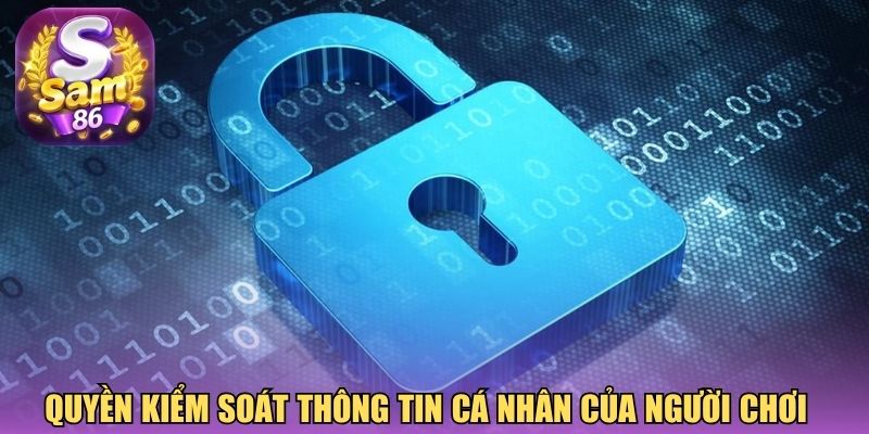 Quyền kiểm soát thông tin cá nhân Quyền kiểm soát thông tin cá nhân